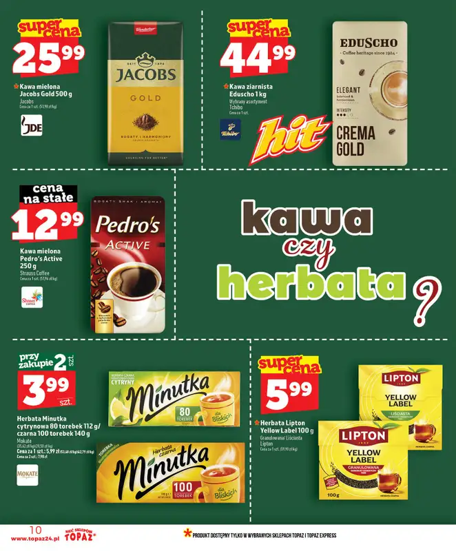 TOPAZ - gazetka promocyjna Gazetka od czwartku 16.07 do środy 22.07 - strona 10