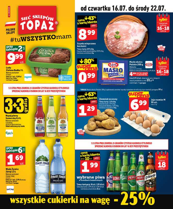 TOPAZ - gazetka promocyjna Gazetka od czwartku 16.07 do środy 22.07