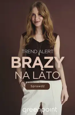 Greenpoint - gazetka promocyjna Modne brązy na lato od piątku 10.07 