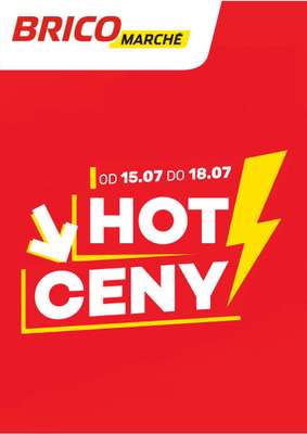 Bricomarche - gazetka promocyjna Hot ceny od środy 15.07 do soboty 18.07