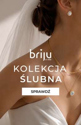 Briju - gazetka promocyjna Kolekcja Ślubna od wtorku 14.07 do niedzieli 02.08