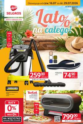 Selgros - gazetka promocyjna Katalog Lato na całego od czwartku 16.07 do środy 29.07