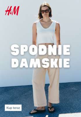 H&M - gazetka promocyjna Spodnie damskie w super cenach od wtorku 14.07 