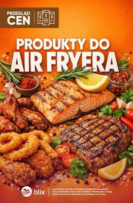 Biedronka - gazetka promocyjna Produkty do AIR FRYERA - przegląd cen od czwartku 16.07 do soboty 18.07