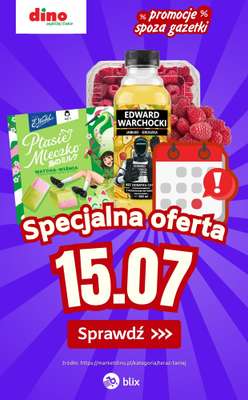Dino - gazetka promocyjna Specjalna oferta na 15.07.2026 - promocje spoza gazetki od środy 15.07 do środy 15.07