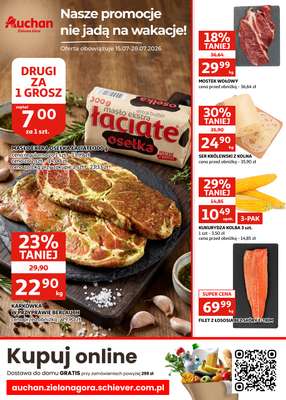 Auchan - gazetka promocyjna Gazetka Zielona Góra I Nasze promocje nie jadą na wakacje!  do wtorku 28.07