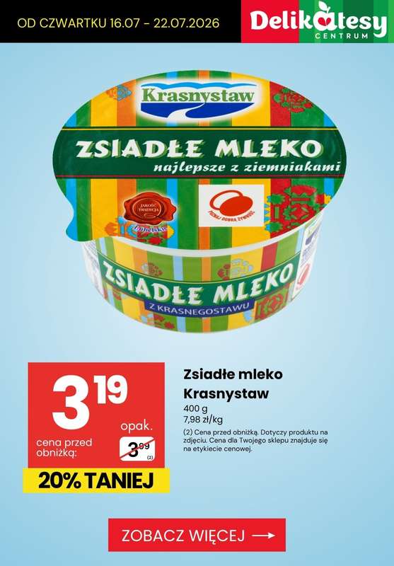 Delikatesy Centrum - gazetka promocyjna PROMOCJE na NABIAŁ od czwartku 16.07 do środy 22.07 - strona 7