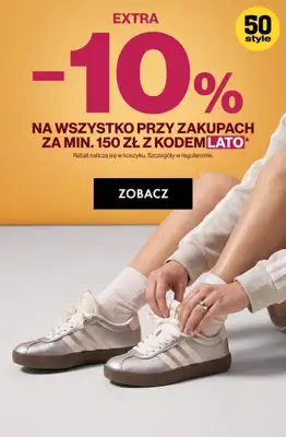 50 style - gazetka promocyjna Extra -10% przy zakupach za min. 150 zł od środy 15.07 do wtorku 21.07