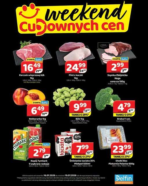 Delfin - gazetka promocyjna Weekend cudownych cen od czwartku 16.07 do niedzieli 19.07