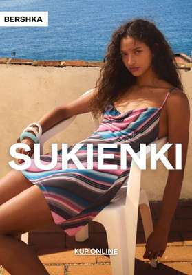 Bershka - gazetka promocyjna Sukienki damskie od 99,90 PLN od czwartku 16.07 