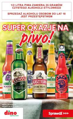 Dino - gazetka promocyjna Super oferty na PIWO od piątku 17.07 do wtorku 21.07