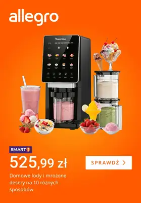 Allegro - gazetka promocyjna Domowa fabryka lodów od piątku 17.07 do piątku 24.07