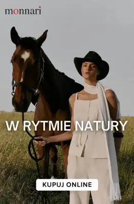 Monnari - gazetka promocyjna Kolekcja w rytmie natury od czwartku 16.07 
