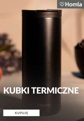 Homla - gazetka promocyjna Kubki termiczne od niedzieli 19.07 