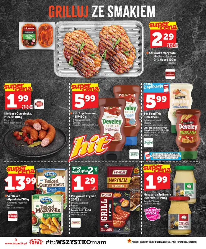 TOPAZ - gazetka promocyjna Gazetka od czwartku 23.07 do środy 29.07 - strona 4