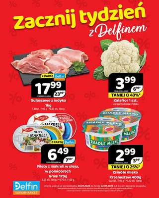 Delfin - gazetka promocyjna Zacznij tydzień z Delfinem od poniedziałku 20.07 do środy 22.07
