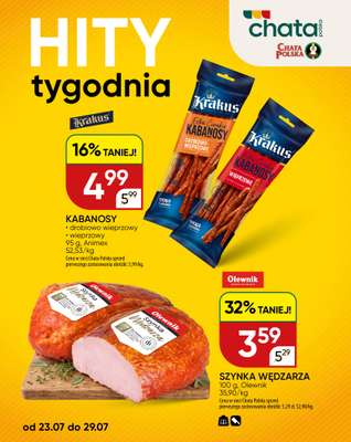 Chata Polska - gazetka promocyjna Hity Tygodnia 23-29.07  do środy 29.07