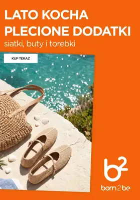 Born2be - gazetka promocyjna Plecione dodatki na lato! od poniedziałku 20.07 do poniedziałku 27.07