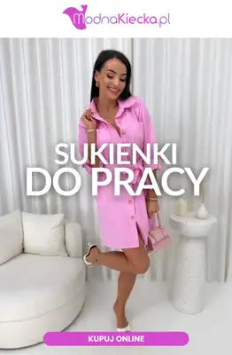Modna Kiecka - gazetka promocyjna Sukienki do pracy od poniedziałku 20.07 