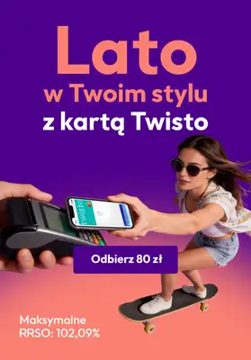 Twisto - gazetka promocyjna Lato z karta Twisto - Odbierz 80 zł! od poniedziałku 20.07 do piątku 31.07