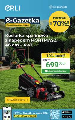 ERLI - gazetka promocyjna Ogrodowe HITy w super cenach! od piątku 24.07 do niedzieli 26.07