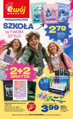Twój Market - gazetka promocyjna Katalog Szkolny 2026 od wtorku 21.07 do niedzieli 06.09