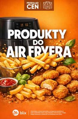 Dino - gazetka promocyjna Produkty do AIR FRYERA - przegląd cen od czwartku 23.07 do wtorku 28.07