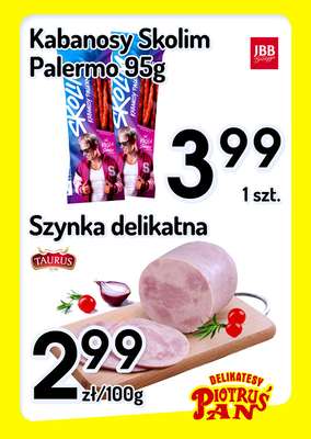 Delikatesy Piotruś Pan - gazetka promocyjna Plakaty promocyjne od środy 22.07 do środy 29.07