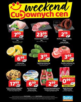Delfin - gazetka promocyjna Weekend cudownych cen od czwartku 23.07 do niedzieli 26.07