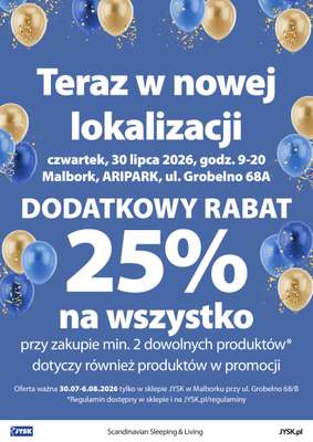 Jysk - gazetka promocyjna Malbork: Wielkie Otwarcie JYSK! Już 30.07.2026! od czwartku 30.07 do czwartku 06.08