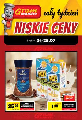 Gram Market - gazetka promocyjna Cały tydzień niskie ceny od piątku 24.07 do środy 29.07