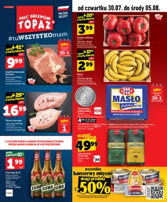 TOPAZ - gazetka promocyjna Gazetka od czwartku 30.07 do środy 05.08