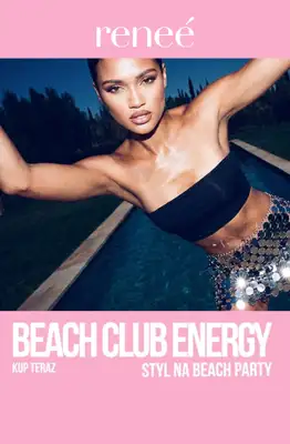 Renee - gazetka promocyjna Przygotuj się na beach party! od piątku 24.07 do piątku 31.07