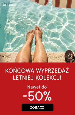 bonprix - gazetka promocyjna Do -50% końcówka wyprzedaży letniej kolekcji! od piątku 24.07 
