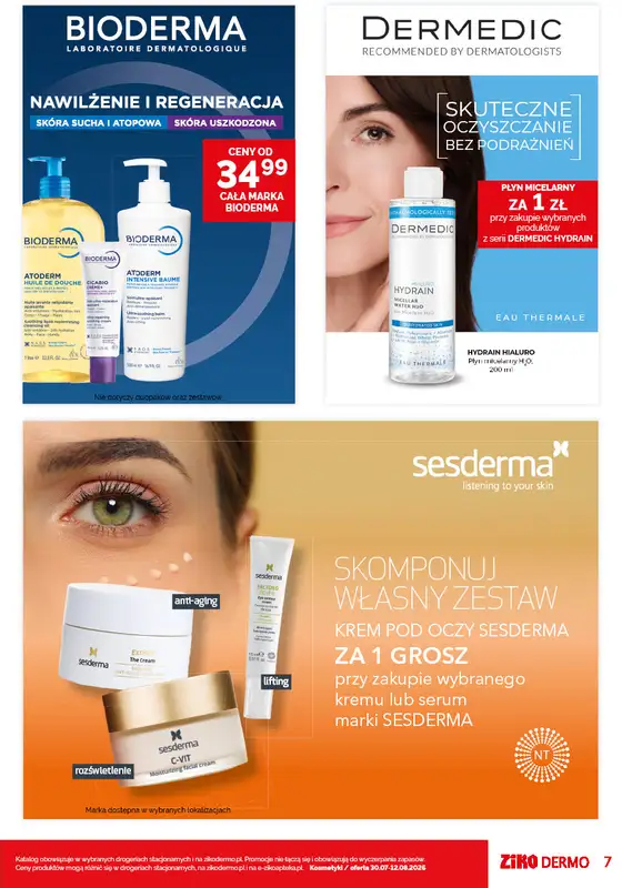 Ziko Dermo - gazetka promocyjna Gazetka od czwartku 30.07 do środy 12.08 - strona 7