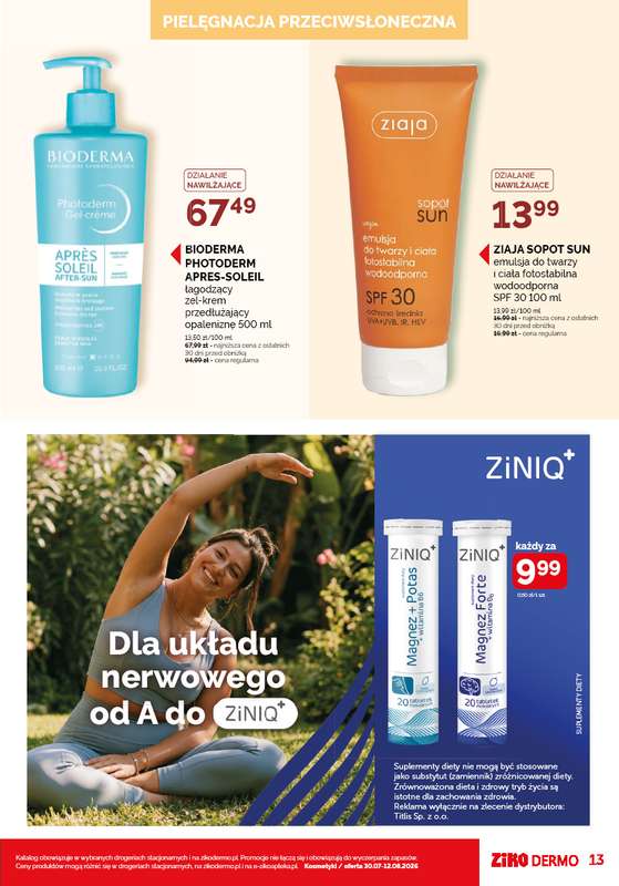 Ziko Dermo - gazetka promocyjna Gazetka od czwartku 30.07 do środy 12.08 - strona 13