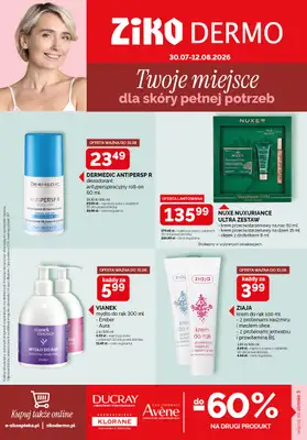 Ziko Dermo - gazetka promocyjna Gazetka od czwartku 30.07 do środy 12.08