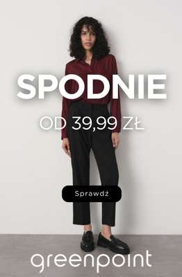 Greenpoint - gazetka promocyjna Spodnie od 39,99 zł od poniedziałku 27.07 