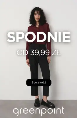 Greenpoint - gazetka promocyjna Spodnie od 39,99 zł od poniedziałku 27.07 