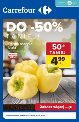 Carrefour - gazetka promocyjna Do -50% TANIEJ - warzywa i owoce od wtorku 28.07 do soboty 01.08