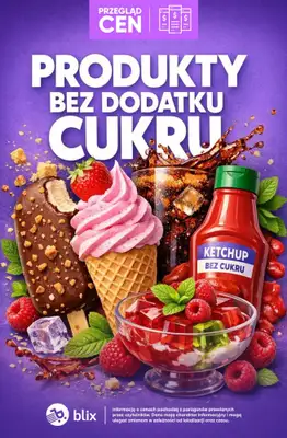 Dino - gazetka promocyjna Produkty BEZ DODATKU CUKRU - przegląd cen od czwartku 30.07 do wtorku 04.08