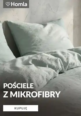 Homla - gazetka promocyjna Pościele z mikrofibry od wtorku 28.07 