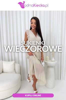 Modna Kiecka - gazetka promocyjna Sukienki wieczorowe od wtorku 28.07 