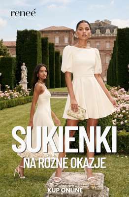 Renee - gazetka promocyjna Sukienki na różne okazje od czwartku 30.07 do niedzieli 09.08