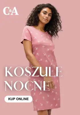 C&A - gazetka promocyjna Koszule nocne od piątku 31.07 