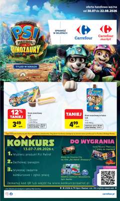 Carrefour Market - gazetka promocyjna Gazetka Psi Patrol i Dinozaury od piątku 31.07 do soboty 22.08