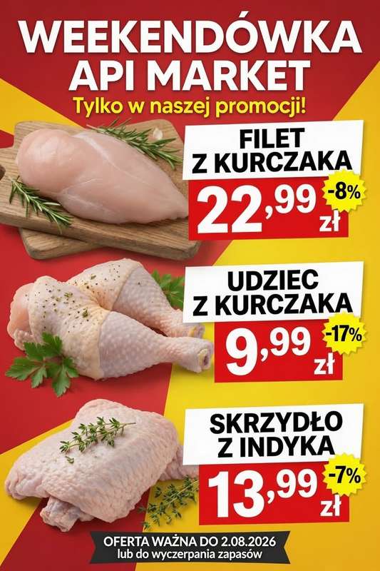 API Market - gazetka promocyjna Weekendówka od piątku 31.07 do niedzieli 02.08