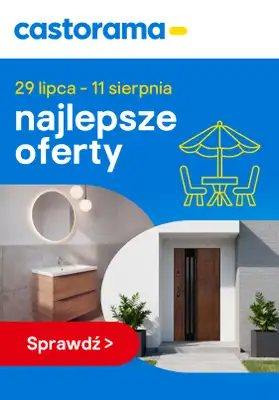 Castorama - gazetka promocyjna Najlepsze oferty od poniedziałku 03.08 do wtorku 11.08