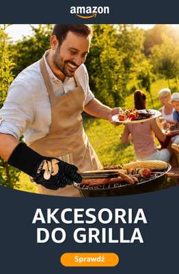 Amazon - gazetka promocyjna Akcesoria do grilla od wtorku 04.08 