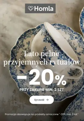 Homla - gazetka promocyjna -20% przy zakupie min. 2 sztuk od wtorku 04.08 